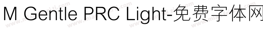 M Gentle PRC Light字体转换